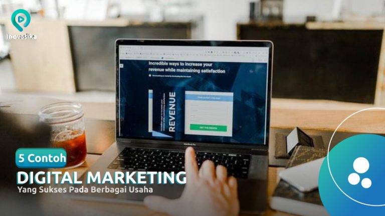 5 Contoh Digital Marketing Yang Sukses Pada Berbagai Usaha - Artikel